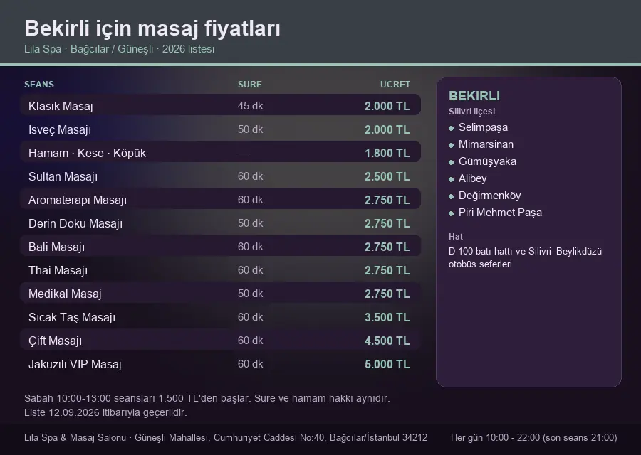 Bekirli sayfası için Lila Spa masaj fiyat tablosu: seans, süre ve ücret listesi
