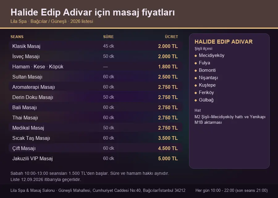 Halide Edip Adivar sayfası için Lila Spa masaj fiyat tablosu: seans, süre ve ücret listesi