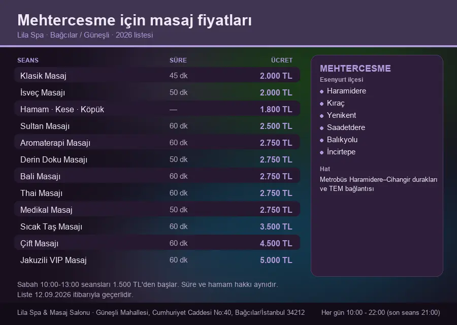 Mehtercesme sayfası için Lila Spa masaj fiyat tablosu: seans, süre ve ücret listesi