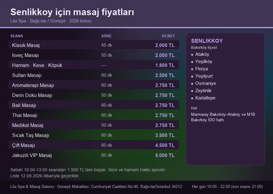 Senlikkoy sayfası için Lila Spa masaj fiyat tablosu: seans, süre ve ücret listesi
