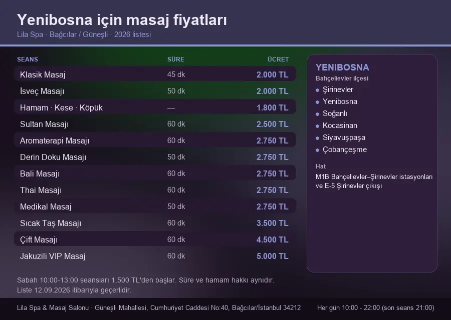 Yenibosna sayfası için Lila Spa masaj fiyat tablosu: seans, süre ve ücret listesi